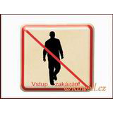 88256 - NZ =Zákaz vstupu= /zlatá/